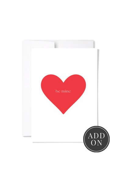 Be Mine Greeting Card