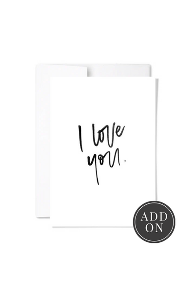 I Love You Greeting Card